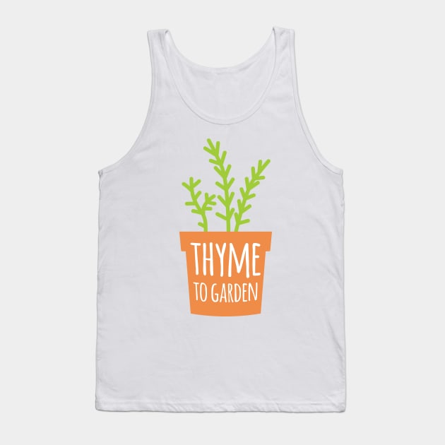 Thyme To Garden Tank Top by oddmatter